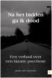 Na het bidden ga ik dood